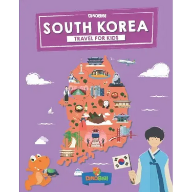 South Korea: Travel for kids: The fun way to discover South Korea
