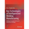 Key Technologies of Intelligentized Welding Manufacturing: Welding ARC Acoustic Sensing and Monitoring Technology