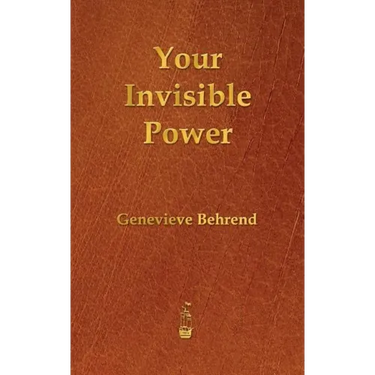 Your Invisible Power