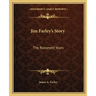Jim Farley's Story: The Roosevelt Years