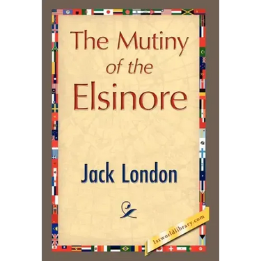 The Mutiny of the Elsinore