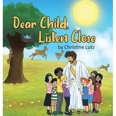 Dear Child, Listen Close