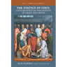 The Essence of Eden: A Psychospiritual Exploration of Grace and Virtue: Vol. 1: Pride and Humility