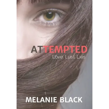 Attempted: Love. Lust. Lies