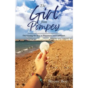 The Girl from Pompey: Discovering the Key to Happiness and Fulfilment