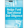 Hedge Fund Operational Due Diligence: Understanding the Risks