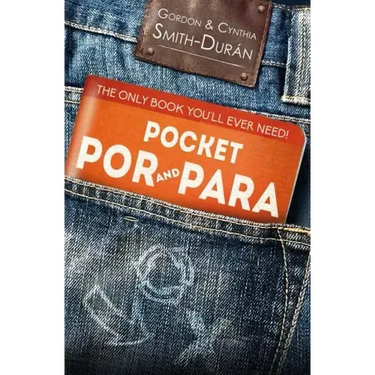 Pocket Por and Para: The only book you'll ever need!