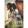 The Lies That Bind