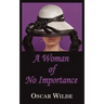 A Woman of No Importance