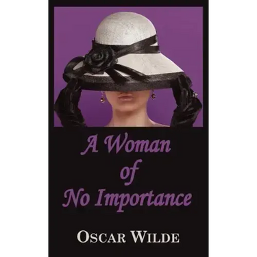A Woman of No Importance