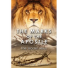 The Marks of the Apostle: The Model Jesus
