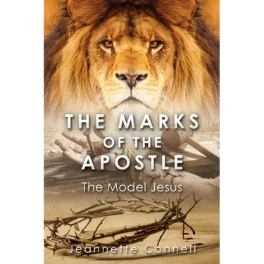 The Marks of the Apostle: The Model Jesus