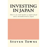 Investing in Japan: There is no stock market as undervalued and as misunderstood as Japan