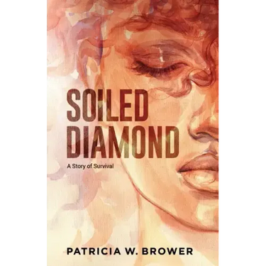 Soiled Diamond: A Story of Survival