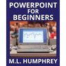 PowerPoint for Beginners