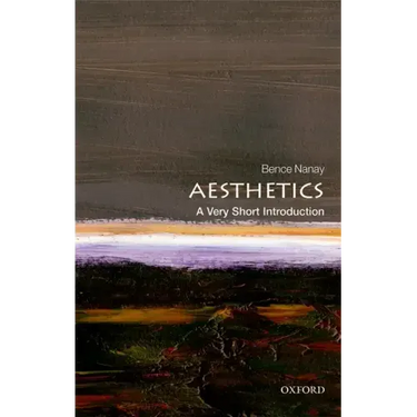 Aesthetics: A Very Short Introduction