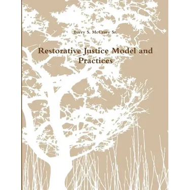 Restorative Justice Model and Practices