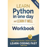 Python Workbook: Learn Python in one day and Learn It Well (Workbook with Questions, Solutions and Projects)