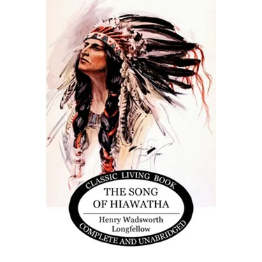 The Song of Hiawatha