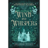 The Castle of Wind and Whispers