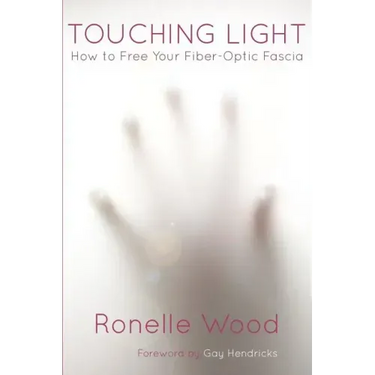 Touching Light: How to Free Your Fiber-Optic Fascia