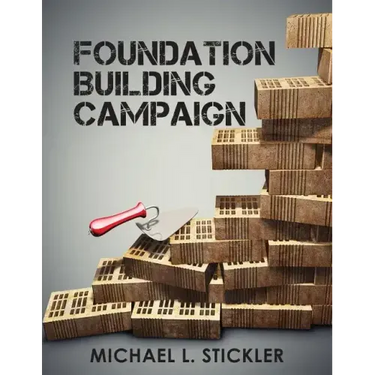 Foundation Building Campaign: Second Edition