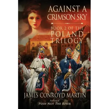 Against a Crimson Sky (The Poland Trilogy Book 2)