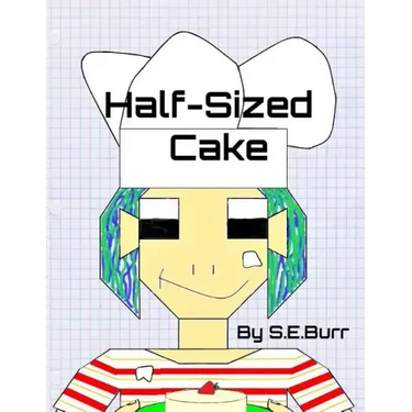 Half-Sized Cake: A Funny Story About Fractions