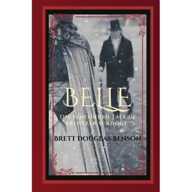 Belle: The Continued Tale of Ebenezer Scrooge