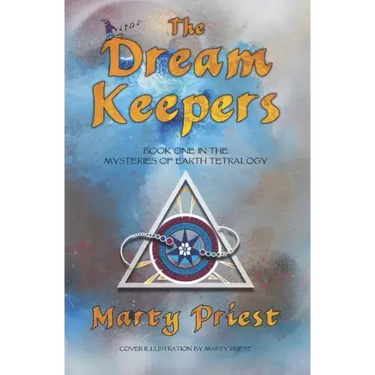 The Dream Keepers: (Mysteries Of Earth Tetralogy) (Book 1) Young Adult Fantasy Paranormal Romance