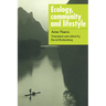 Ecology, Community and Lifestyle: Outline of an Ecosophy