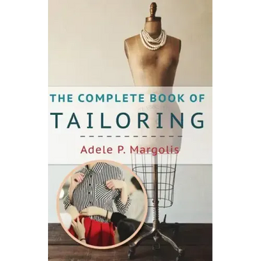 The Complete Book of Tailoring