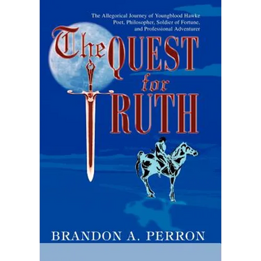 The Quest for Truth: The Allegorical Journey of Youngblood Hawke-Poet, Philosopher, Soldier of Fortune, and Professional Adventurer