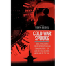 Cold War Spooks: Naval intelligence forces intercept Russian communications--On Land, as well as under, above and on the seas.