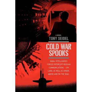 Cold War Spooks: Naval intelligence forces intercept Russian communications--On Land, as well as under, above and on the seas.