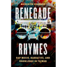 Renegade Rhymes: Rap Music, Narrative, and Knowledge in Taiwan
