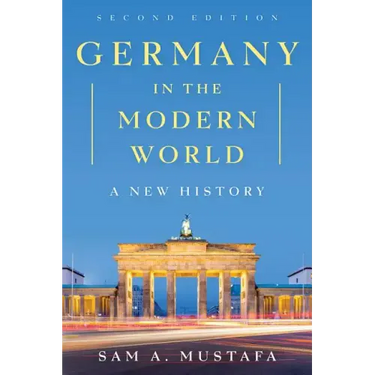Germany in the Modern World: A New History