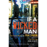 If a Wicked Man: True Freedom Behind Bars