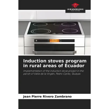 Induction stoves program in rural areas of Ecuador