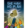 One Man: No Plan: Comedic sci fi