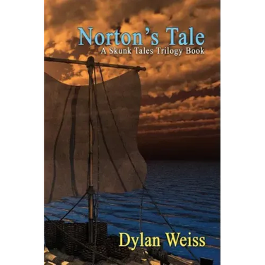 Norton's Tale: A Skunk Tales Trilogy Book