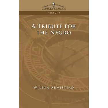 A Tribute for the Negro
