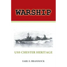 Warship: USS Chester Heritage