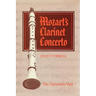 Mozart's Clarinet Concerto: The Clarinetist's View
