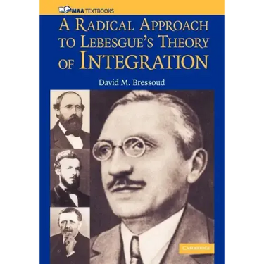 A Radical Approach to Lebesque's Theory of Integration