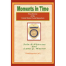 Moments in Time: (True Stories of the United States Postal Inspectors)