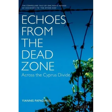 Echoes from the Dead Zone: Across the Cyprus Divide
