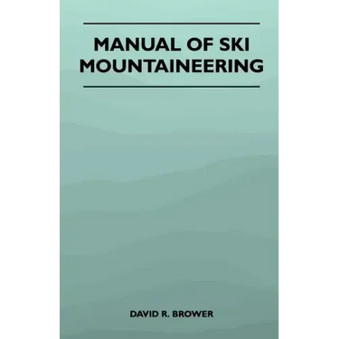 Manual of Ski Mountaineering