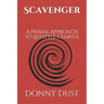 Scavenger: A Primal Approach To Lifestyle Change