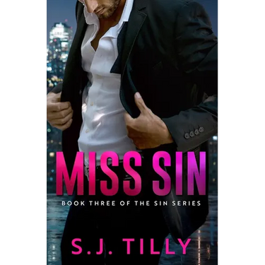 Miss Sin: Book Three of the Sin Series